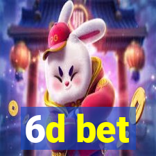 6d bet